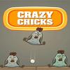 Crazy Chicks